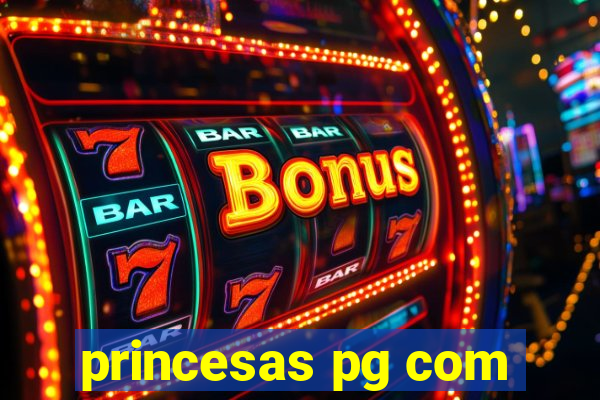 princesas pg com